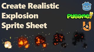 Create Realistic VFX Spritesheets/flipbooks for your game - Godot, Pygame, UPBGE, Unity