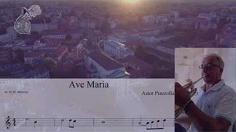Ave Maria Piazzolla, arr. Per Corno by M. MAIORINO