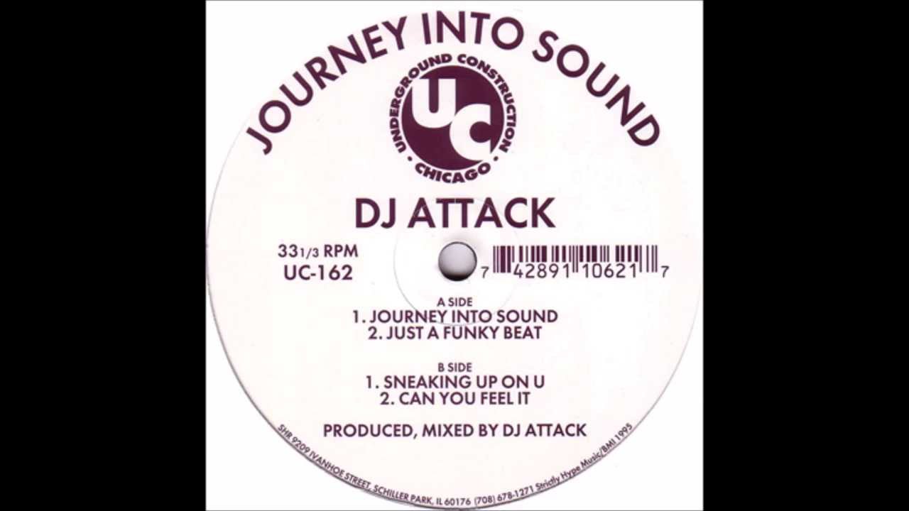 DJ Attack - Sneaking Up On U