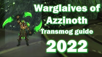 How To Get The Warglaives Of Azzinoth Appearance | Transmog Guide | World of Warcraft