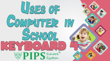 Grade 4 Computer/Keyboard Lecture 3 Uses of computer in Schools by PIPS School System Hafizabad