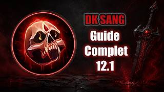 Blood DK Complete Guide! 12.1 Midnight
