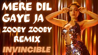 MERE DIL GAYE JA (ZOOBY ZOOBY) - CLUB REMIX | INVINCIBLE REMIX | LYRICAL 🔥🔥🔥