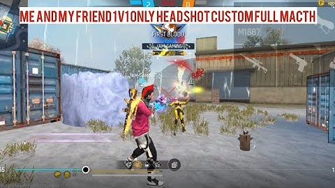 Me and my friend 1v1 Only headshot custom full Macth l FREE FIRE l CUSTOM l 1 VS 1 l