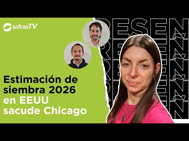 Estimación de siembra 2026 en EEUU sacude Chicago