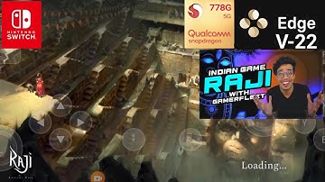 Raji: An Ancient Epic on Android Snapdragon 778G|Skyline Edge V-22| #skylineemulator #skylineedge