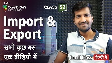 Import & Export in Coreldraw | Class 52 | Simplified Tuts by Ashish Rastogi