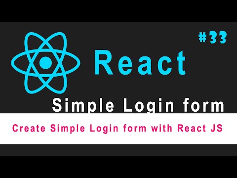 🔥🔥 ReactJS Tutorial for Beginners #33 || Create Simple Login form with React JS