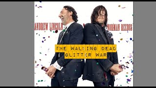 The Walking Dead 'Glitter War' 🎉 || Andrew Lincoln Norman Reedus (Compilation)