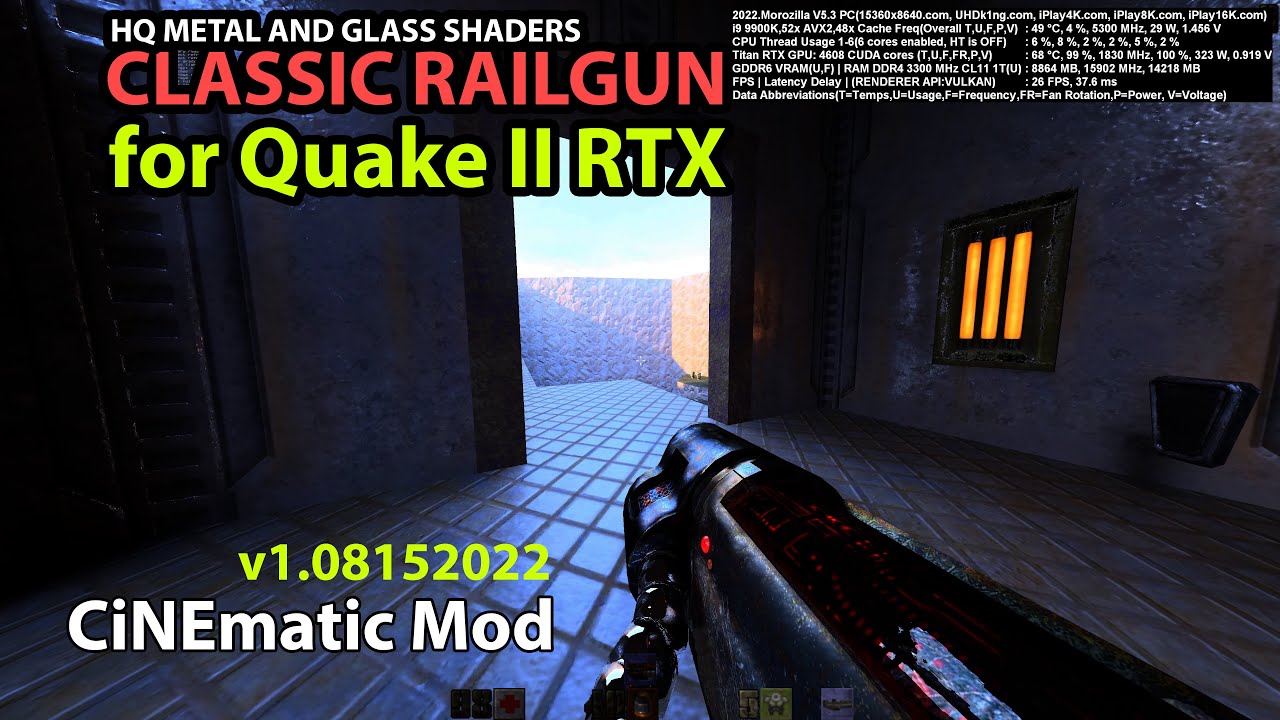 CiNEmatic Mod for Quake 2 RTX(redesigned railgun and chain gun) YouTube