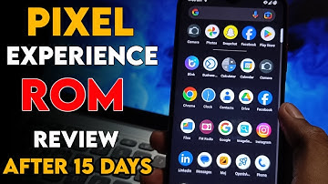 Review After 15 Days | Pixel Experience ROM in Redmi 9 Power