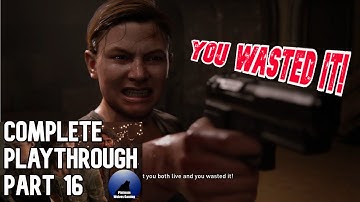 The Last of US 2 FULL Playthrough Part 16 - The Park - Tracking Lesson [Abby