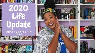 2020 Life Update and What To Expect From Me | Life is a Page Turner