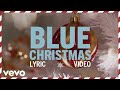 Elvis Presley - Blue Christmas (Official Lyric Video)