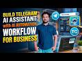 Build Telegram AI Assistant | AI Automation Workflow for Business