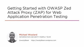 Preview: Getting Started with OWASP Zed Attack Proxy (ZAP) for Web Application Penetration Testing