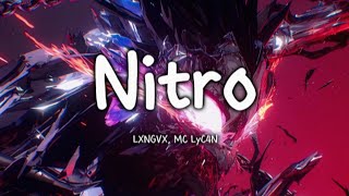 LXNGVX, MC LyC4N - Nitro (Sped Up) | Bass Boosted + 8D Audio