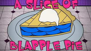 A Slice of Blapple Pie