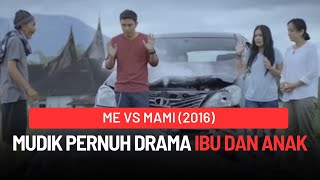 Nenek dan Ayah Ku Hidup Lagi - Review Me vs Mami (2016)