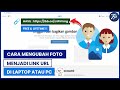 Cara Mengubah Foto Menjadi Link URL Di Laptop Atau PC | Membuat Foto Menjadi Link