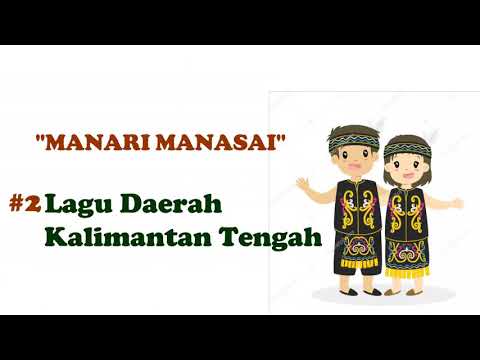 LIRIK MANARI MANASAI | LAGU DAERAH KALIMANTAN TENGAH