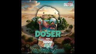 Diésel Gucci - Doser ft Hiro (audio officiel)