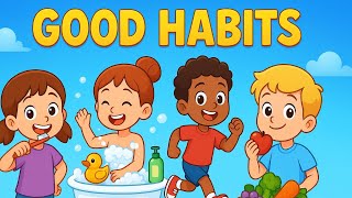 Good Habits nursery Rhymes And Kids  hdjkids Channel 77