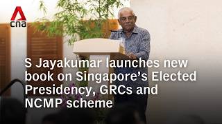 Prof S Jayakumar launches new book on Singapore's Elected Presidency, GRCs and NCMP scheme | Full