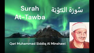 Surah 9 Tawba ☪️ Al Minshawi سورة ٩ التوبة