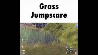 Grass Jumpscare