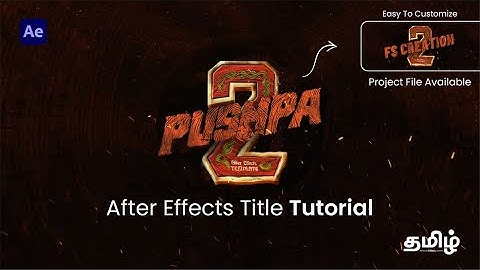 Pushpa Title Card Recreation | Adobe After Effects Tutorial | Project Files | Tamil