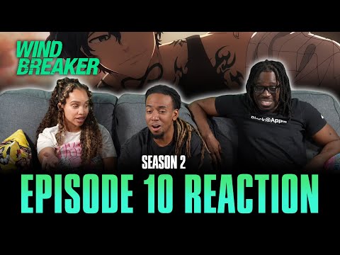 Salvation | Wind Breaker S2 Ep 10 Reaction