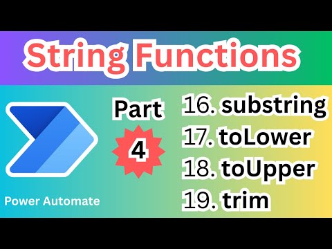 Substring, ToLower, ToUpper & Trim in Power Automate