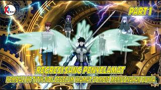 Dominasi Tanpa Batas Mengulang Waktu Untuk Membantai Jutaan Zombie Dengan Kekuatan Awakener Terkuat