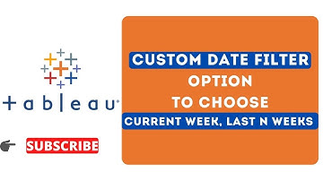 #Tableau dynamic date parameters to choose Current Week, Last 4 Weeks and Last 12 Weeks in Tableau