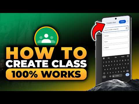 How To Create a Class in Google Classroom in Mobile (𝟮𝟬𝟮𝟲) | 100% WORKS | NO Yapping | FAST & EASY