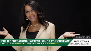 Free Webinar. Generate, protect, and pass down generational wealth.