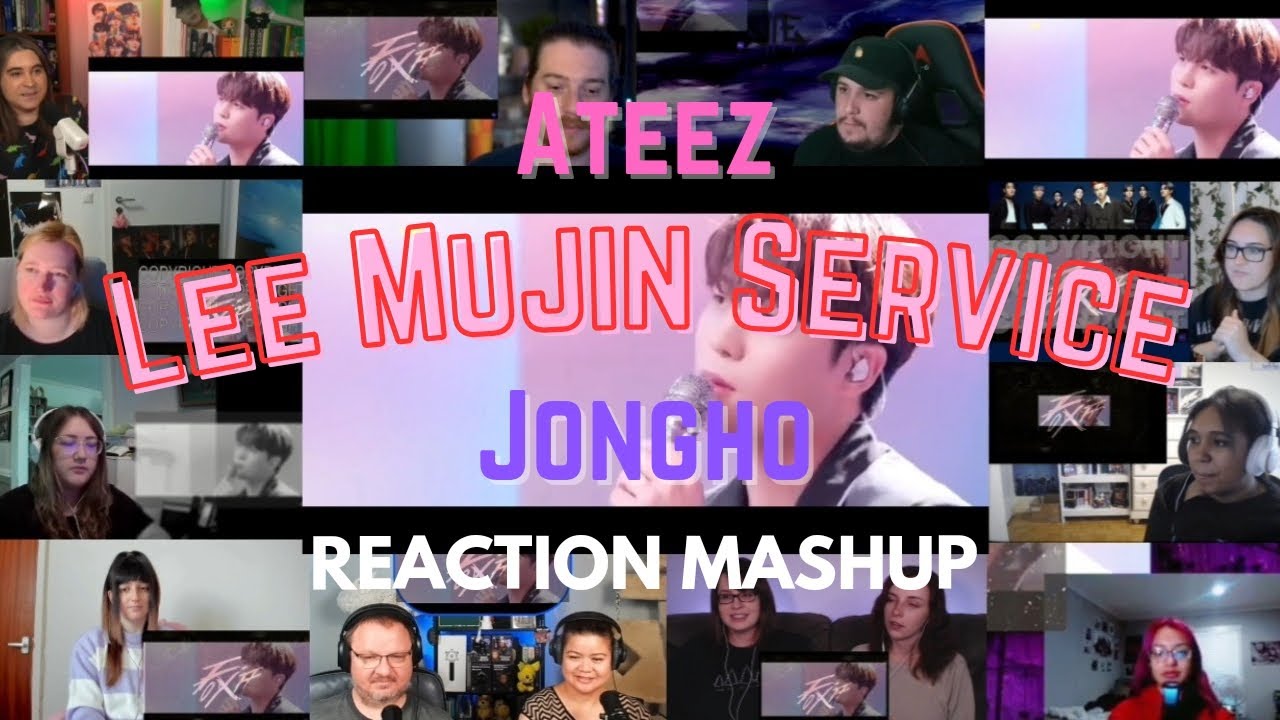 ATEEZ (에이티즈) JONGHO ON LEE MUJIN SERVICE REACTION MASHUP