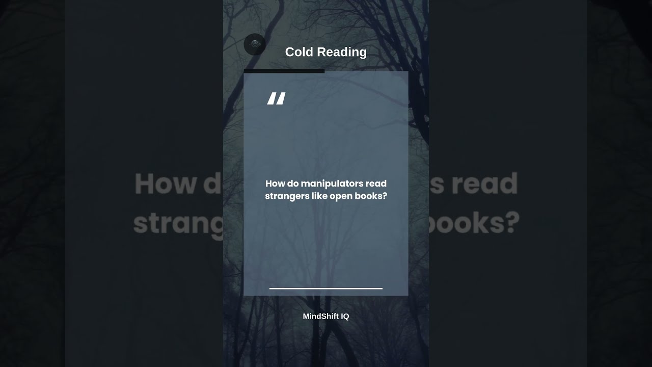 Cold Reading: How Strangers Read You Instantly?