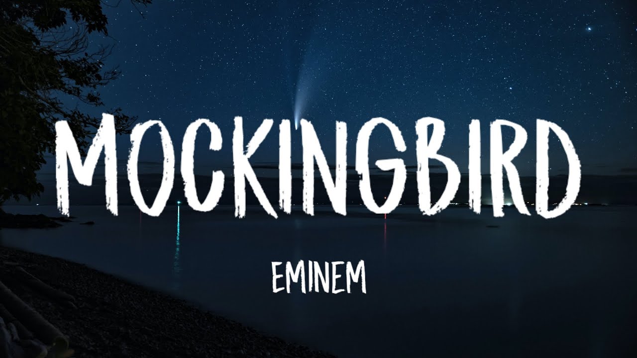 Eminem Mockingbird(Lyrics) YouTube