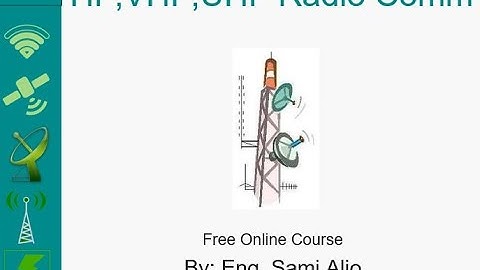 دورة الاتصالات اللاسلكية HF,VHF,UHF  - - Wireless Communications course الجلسة الأولى