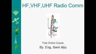 دورة الاتصالات اللاسلكية HF,VHF,UHF  - - Wireless Communications course الجلسة الأولى