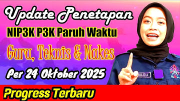 Update Penetapan NIP3K Paruh Waktu Per 24 Oktober 2025