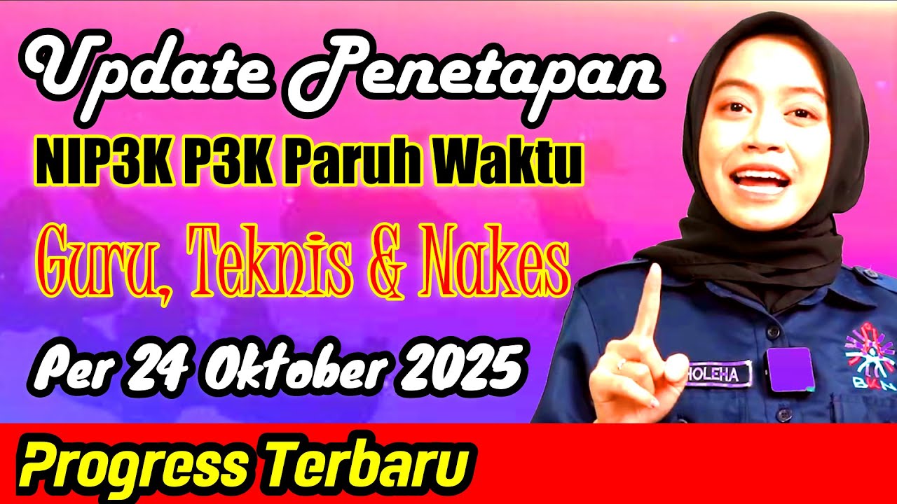 Update Penetapan NIP3K Paruh Waktu Per 24 Oktober 2025