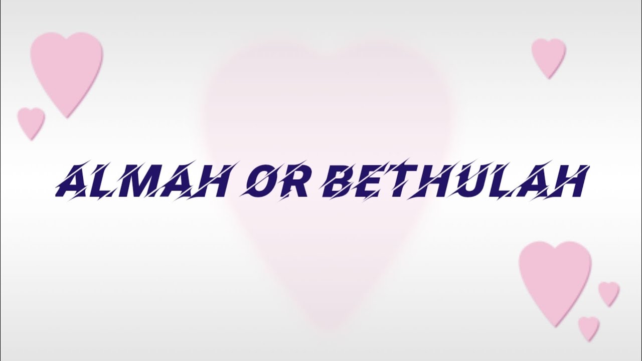Almah or Bethulah - YouTube