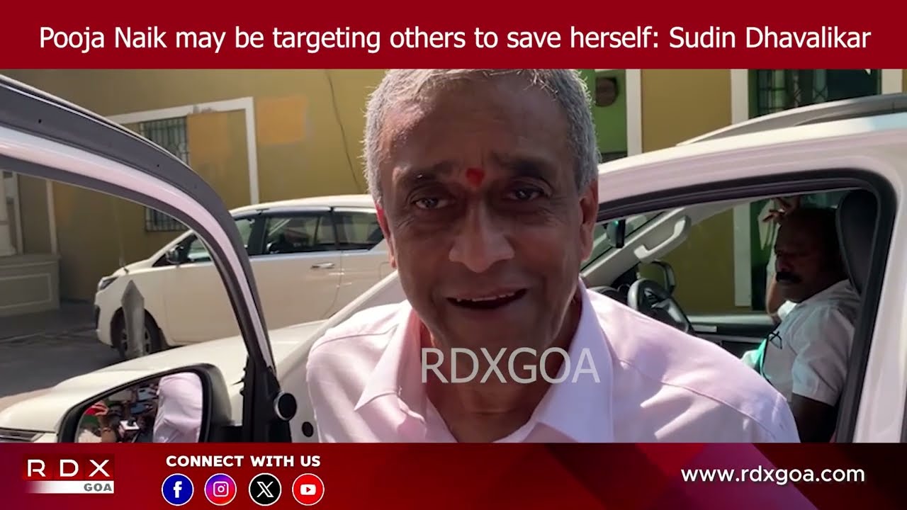 Pooja Naik may be targeting others to save herself: Minister Sudin Dhavalikar