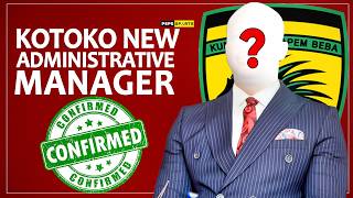 ASANTE KOTOKO 🇦🇹 BOARD APPOINT ADMINISTRATIVE MANAGER 🔥 RECRIUTMENT SET TO START ASAP