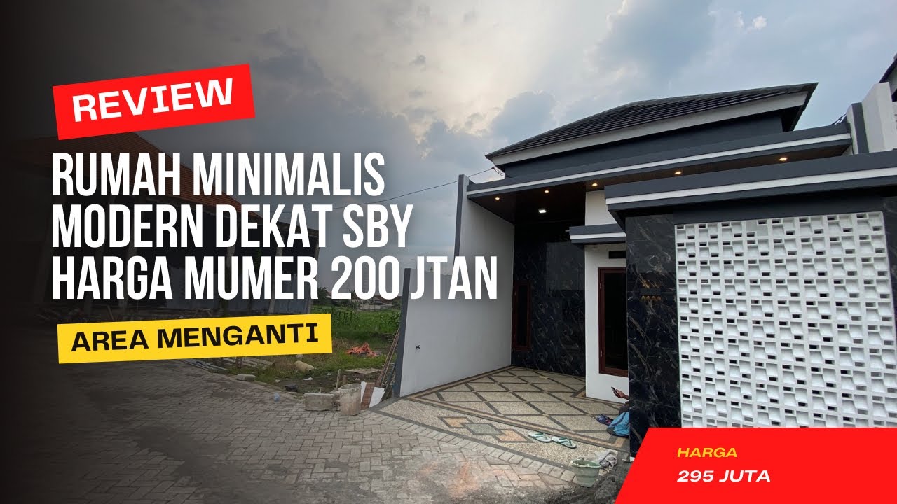 MINIMALIS MODERN SIAP HUNI DEKAT TERMINAL BENOWO HARGA 200 JTAN