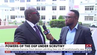 CSOs welcome Supreme Court decision admitting them into SP constitutionality case |Joy News Prime