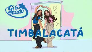 TIMBALACATÁ - Gi \u0026 Madu (O refrão que não vai sair da sua cabeça)